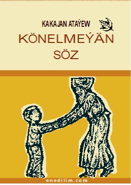 Könelmeýän söz